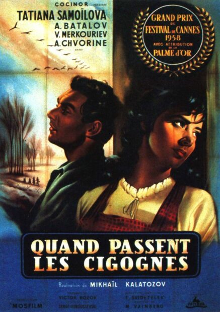 Quand passent les Cigognes – Mikhaïl Kalatozov – 1958