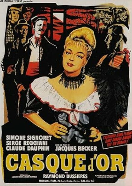 Casque d’Or – Jacques Becker – 1952