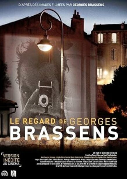 Doc – Le regard de Georges Brassens – Sandrine Dumarais – 2013