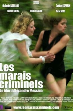 Les marais criminels – Alexandre Messina – 2010