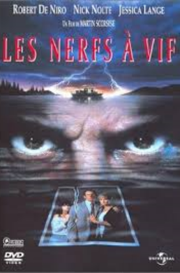 Les Nerfs à Vif – Martin Scorsese – 1991