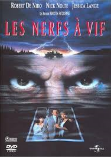 Les Nerfs à Vif – Martin Scorsese – 1991