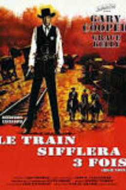 Le Train Sifflera Trois Fois – Fred Zinnemann – 1952