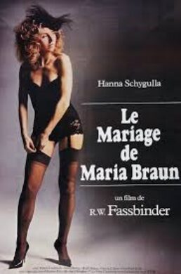 Le Mariage de Maria Braun – Rainer Werner Fassbinder – 1979