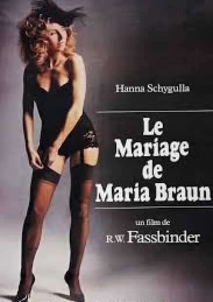 Le Mariage de Maria Braun – Rainer Werner Fassbinder – 1979