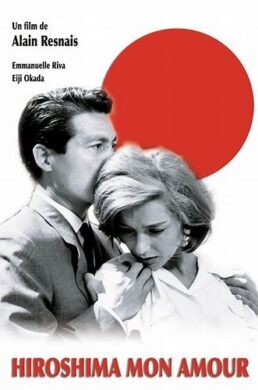 Hiroshima Mon Amour – Alain Resnais – 1959