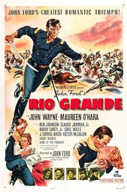 Rio Grande – John Ford – 1950