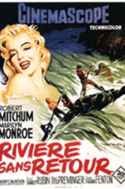 La Rivière Sans Retour – Otto Preminger – 1954