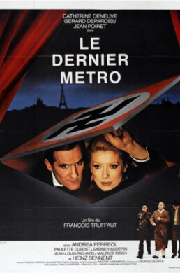 Le Dernier Métro – François Truffaut – 1980