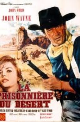 La Prisonnière du Désert – John Ford – 1956