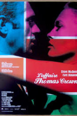 L’Affaire Thomas Crown – Norman Jewison – 1968