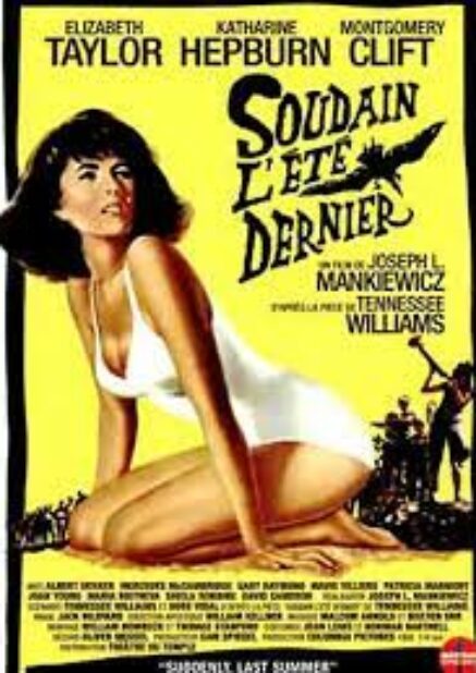 Soudain l’Eté Dernier – Joseph L. Mankiewicz – 1959