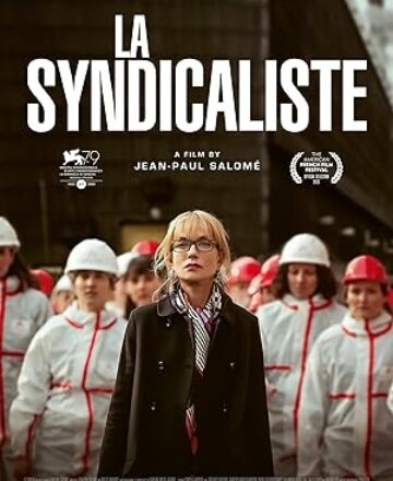 RV – La Syndicaliste – Jean-Paul Salomé – 2022