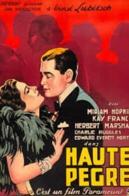 Haute Pègre – Ernst Lubitsch – 1932