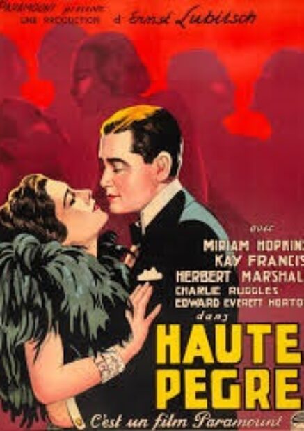 Haute Pègre – Ernst Lubitsch – 1932