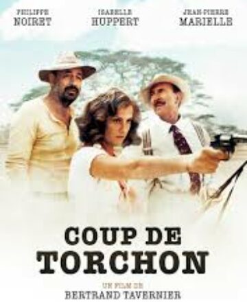 Coup de Torchon – Bertrand Tavernier -1981