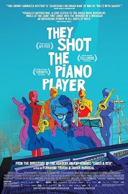 Un Regard sur… Le cinéma Brésilien – They Shot the Piano Player – Javier Mariscal, Fernando Trueba – 2023