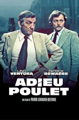 Adieu Poulet – Pierre Granier-Deferre  – 1975